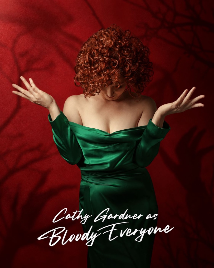 Cathy Gardner as Bloody Everyone